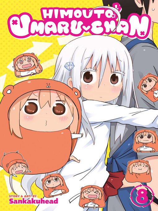 Title details for Himouto! Umaru-chan, Volume 8 by Sankakuhead - Available